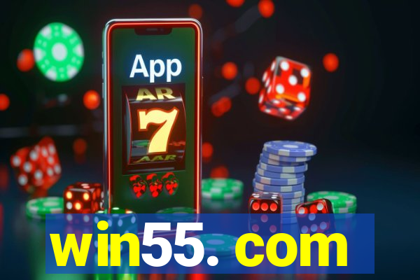 win55. com